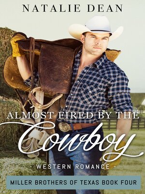 cover image of Almost Fired by the Cowboy